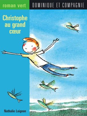 cover image of Christophe au grand cœur